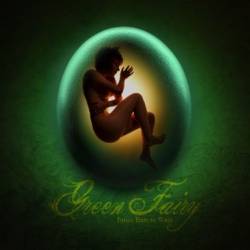 Green Fairy : From East to West